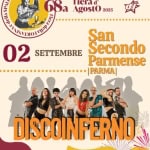 DiscoInferno: 68ª Fiera d’Agosto (San Secondo Parmense, PR) DiscoInferno 68ª Fiera d’Agosto (San Secondo Parmense, PR) a San Secondo Parmense (PR) il 2 settembre 2025