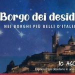 ✨IL BORGO DEI DESIDERI 2025✨ Potrebbe essere un'immagine raffigurante 1 persona, l'Arno e il seguente testo "Il Borgo dei desideri NEI BORGHI PIÙ BELLI D'ITALIA D Borghi più belli d'Italia 百用 最·. 時時、 oM Looal lo AGOSTO 2025 Esprimi il tuo desiderio in uno dei borghi piu belli d'ltalia. Espritostaohioococi si avvererà?"