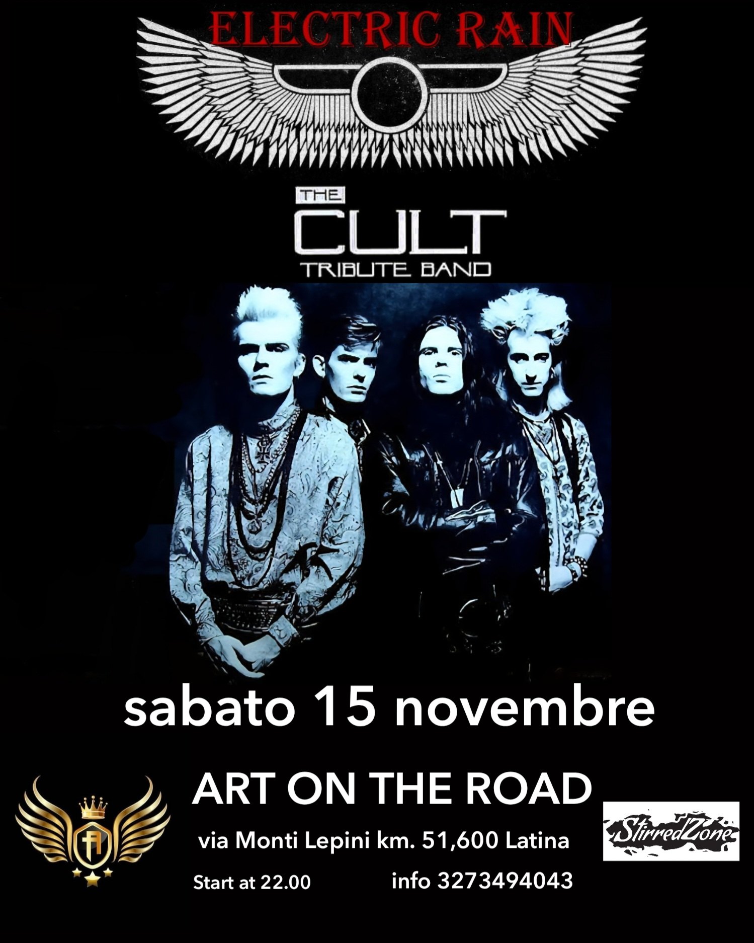 Electric Rain-The Cult Tribute@Live at Art On The Road Potrebbe essere un'immagine raffigurante 2 persone e il seguente testo "ELECTRI TRIO RAIN THE CULT TRIBUTE BAND venerdì 14 novembre ART ON THE ROAD Start at 22.00 via Monti Lepini km. 51,600 Latina info 3273494043 3273494043 StirredLone A"