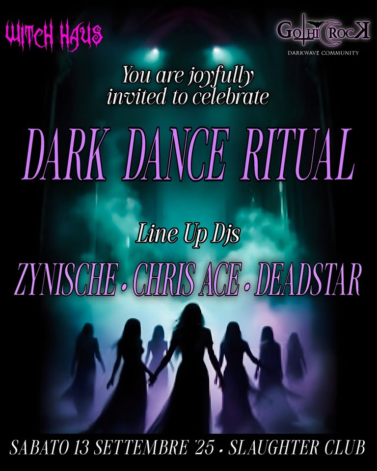 Evento 𓉸 DARK DANCE RITUAL 𓉸 Witch Haus & Gothic Rock – Slaughter Club Locandina 𓉸 DARK DANCE RITUAL 𓉸 Witch Haus & Gothic Rock – Slaughter Club - sabato 13 settembre ore 23:30 - 05:00