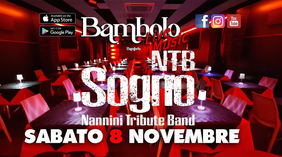 GIANNA NANNINI “SOGNO NTB Tribute Full Band” Potrebbe essere un'immagine raffigurante il seguente testo "fo f - You Tube Avai Ar Available ailableont App Store Bambolo MUSIC GETITON Google Play Bambrto NTB ISogno. Nannini Tribute Band SABATO 8 NOVEMBRE"