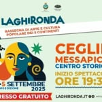 La Ghironda 2025 | Rassegna di Arte e Cultura Popolare dei 5 Continenti | Ceglie Messapica Potrebbe essere un'illustrazione raffigurante mappa e il seguente testo "-m LAGHIRONDA ARTE CULTURA RASSEGNA DI POPOLARE DEI CONTINENTI か CEGLIE MESSAPICA CENTRO STORICO INIZIO SPETTACOLI ORE 19:30 4.5 SETTEMBRE XXMIIEDIZIONE 2025 INGRESSO GRATUITO LAGHIRONDA.IT INFOLINE 0804301150"