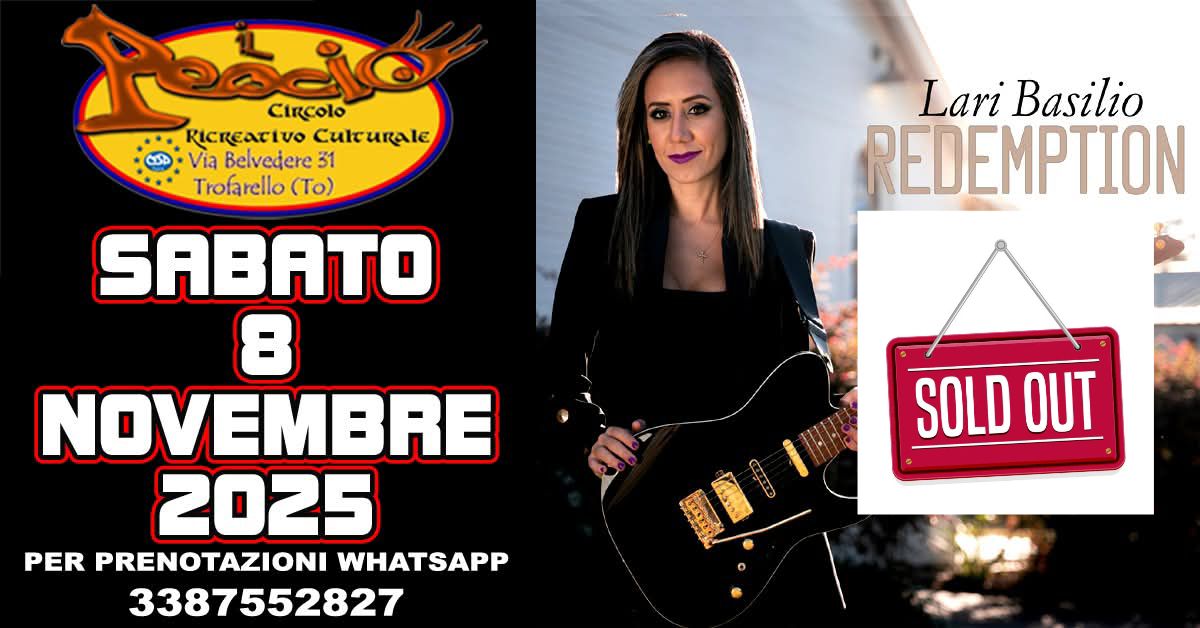 LARI BASILIO – LIVE Potrebbe essere un'immagine raffigurante 1 persona, chitarra e il seguente testo "Lari Basilio REDEMPTION ಅತడಲం Circolo RICREaTIVO Culturale Via Belvedere 31 Trofarello (To) SABATO 8 NOVEMBRE 2025 PER PRENOTAZIONI WHATSAPP 3387552827 Thánoz G မသေတ"