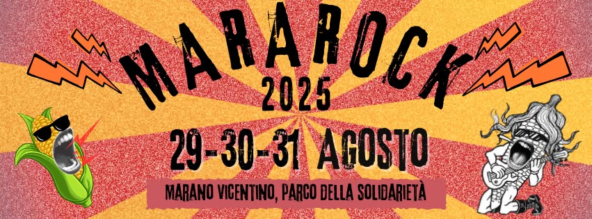 Evento Mararock 2025 Locandina Mararock 2025 - da venerdì 29 agosto - domenica 31 agosto 2025 ore 18:00 ore 21:00