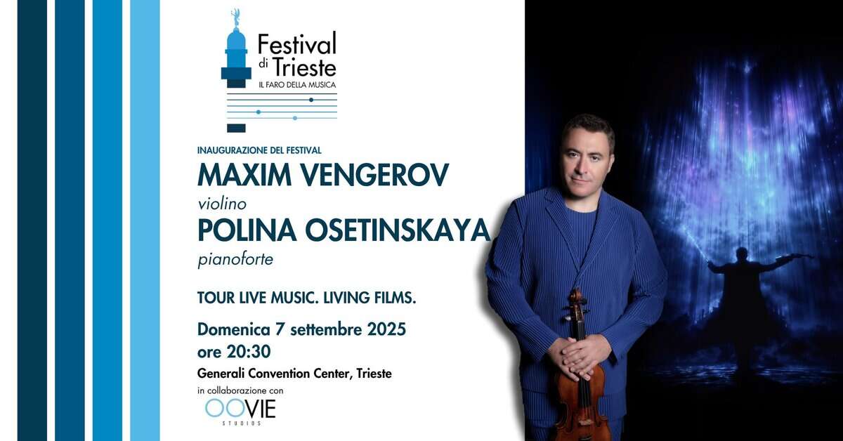 Evento Maxim Vengerov, Polina Osetinskaya Festival Di Trieste – Il Faro Della Musica Locandina Maxim Vengerov, Polina Osetinskaya Festival Di Trieste – Il Faro Della Musica - domenica 7 settembre ore 20:30 - 22:30