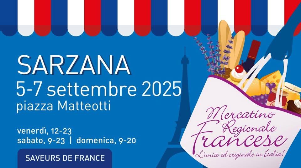 Potrebbe essere un'immagine raffigurante il seguente testo "SARZANA 5-7 settembre 2025 piazza Matteotti venerdì, 12-23 sabato, 9-23 | domenica, 9-20 SAVEURS SAVEURSDEFRANCE DE FRANCE FRANCE Mercatino francese Regionale Lunico unico ed originale in (talia!"