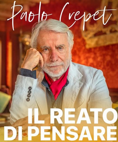 Paolo Crepet – Il Reato di Pensare Potrebbe essere un'immagine raffigurante 1 persona e il seguente testo "Paolo Paoo(repet (repet 000 IL REATO DI PENSARE"