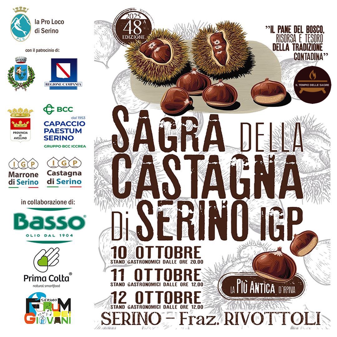 Sagra della Castagna di Serino IGP Potrebbe essere un'immagine raffigurante gelato e il seguente testo "0G0 Marrone Marrone disering แค0 Castagna Castagna diSerino 2025 48 EDIZIONE 古屋魔品公膜 FM GIEVANI Basso HymHeиb ncn diSerino * "IL PANE DEL BOSCO. RISORSA E TESORO DELLA TRADIZIONE CON NTADINA" علاک TEMPIO DELLE SAGRE SAGRA DELLA CASTAGNA CAST Di SERINO IGP 10 OTB STAND GAST RONOMICI DALLE ORE 20.00 11 OTTOBRE STAND GASTRONOMICI DALLE DRE 12,00 12 OTTOBRE STAND GASTRONOMICI DALLE ORE 12.00 SERINO -Fraz. RIVOTTOLI PIUANTICA PIù ANTICA D'IRPINIA"