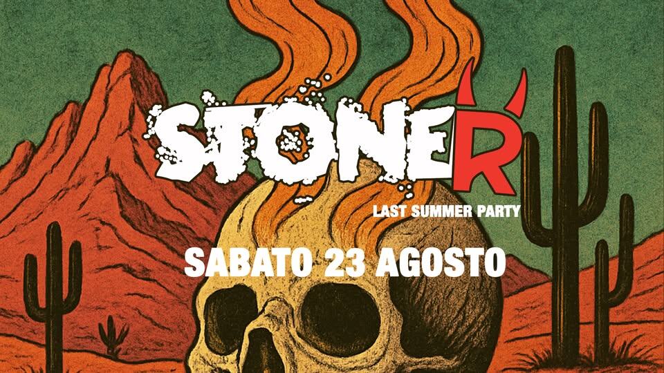 STONER Last Summer Party ==> Kayleth (VR) – Impenitent Thief (PD) Potrebbe essere un'immagine raffigurante il seguente testo "STONER SPONER ER LAST SUMMER PARTY SABATO 23 AGOSTO"