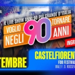 Voglio Tornare Negli Anni 90 ® • Castelfiorentino (FI) Voglio Tornare Negli Anni 90 – Castelfiorentino (FI) a Castelfiorentino (FI) il 13 settembre 2025