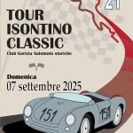 21° Tour Isontino Classic Potrebbe essere un'immagine raffigurante auto e il seguente testo "သိ In collaborazioneco con Incollaborazione.conil.ComunediMo il Comune di Mossa 21° TOUR ISONTINO CLASSIC Club Gorizia Automoto storiche Domenica 07 settembre 2025 151 1510 151"