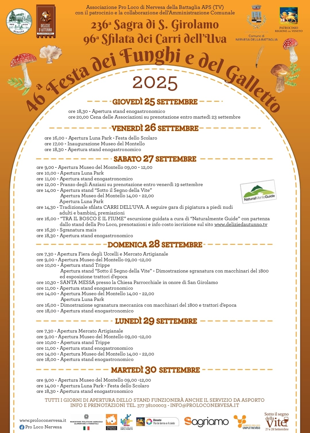 236ª Sagra di San Girolamo – 46ª Festa dei Funghi e del Galletto – 96ª Sfilata Carri dell’Uva Potrebbe essere un'immagine raffigurante il seguente testo "Associazione Battaglia NERNVES&.DE.14PATTBE.16 Loca Nervesa collaborazione 236" Sagra di S. Girolamo 96" Sfilata Carri Aε"'Иνa Funghi e del 2025 -GIOVEDÌ 25 SETTEMBRE 1B,30 Apertura enogastronomica delle Associazion -VENERDI 26 SETTEMBRE- Festa Montello enogastronomico SABATO SETTEMBRE Montella 09,00 12,00 martedi 3 settembre 9,00- entro venerdi Park settembre adulti 16,30 seguire gara pigiatura piedi nudi cura "Naturalmente Guide" con eerizione ww.deliziedautunno.tr 9,00 SETTEMBRE- Mercato Artigianale Chiesa Dimostrazione onore Montello 14,00 Park macchinari 1800 San Girolamo con macchinari 1800 trattori LUNEDI 29 SETTEMBRE elMontello1 22,00 30 Park- 09,00 Scolaro INFO www.proloconervesa.it STAND ANCHEIL SERVIZIO TEL.37 38100003 -INFO@PROLOCONERVESA.I Sagriamo viter 27e285ctkanixre"