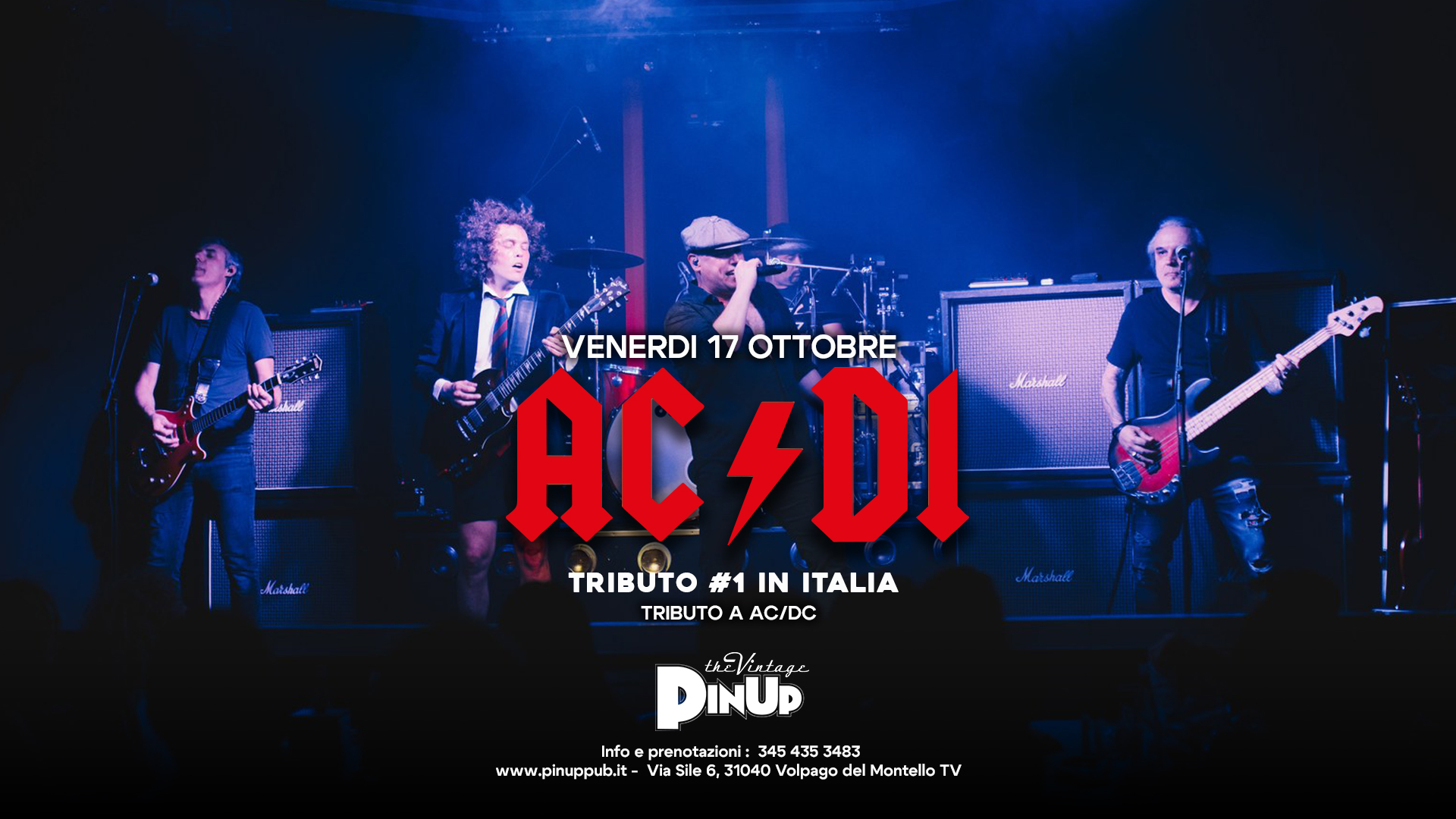 AC/DI – Tributo AC/DC – PinUp Pub Potrebbe essere un'immagine raffigurante 4 persone, chitarra e il seguente testo "Mistaka VENERDI 17 OTTOBRE AC AC&DI &DI Motikal TRIBUTO #1 IN ITALIA TRIBUTO A AC/DC Marshall DINUD INUP eEVintaRe thEVie ちRなC Info prenotazioni: 3454 435 3483 www.pinuppub.it- ,pinuppub.it Via www.pupat-eslss-/p Sile 31040 olpago del Montello t"