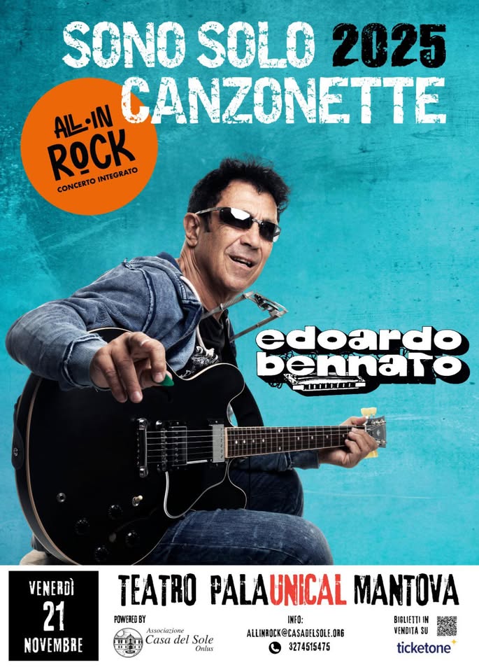 ALL-IN ROCK 2025 🧡 Potrebbe essere un'immagine raffigurante 1 persona, strumento musicale e il seguente testo "SONO SOLO 2025 AL·IN CANZONETTE ROCK CONCERTOINTEGRATO CONCERTO INTEGRATO edoardo DONI VENERDÌ 21 NOVEMBRE TEATRO PALAUNICAL MANTOA POWEREDBY INFO: BIGLIETTI IN Associazione ALLINROCK@CASADELSOLE.ORG VENDITA Casa del Sole Onlus 3274515475 ticketone"
