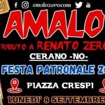 AMALO / Renato Zero tribute @ Festa Patronale 2025 – Cerano (NO) Potrebbe essere un'immagine raffigurante 1 persona e il seguente testo "INGRESSO ALIBERO INGRESSO LIBER AMALO f amalozero.com YCE 원의 TR/BUTO A RENATO ZERO CERANO -NO- FESTA PATRONALE 2025 ه PIAZZA CRESP1 LUNEDI' 8 SETTEMBRE 0 ORE 21.30"