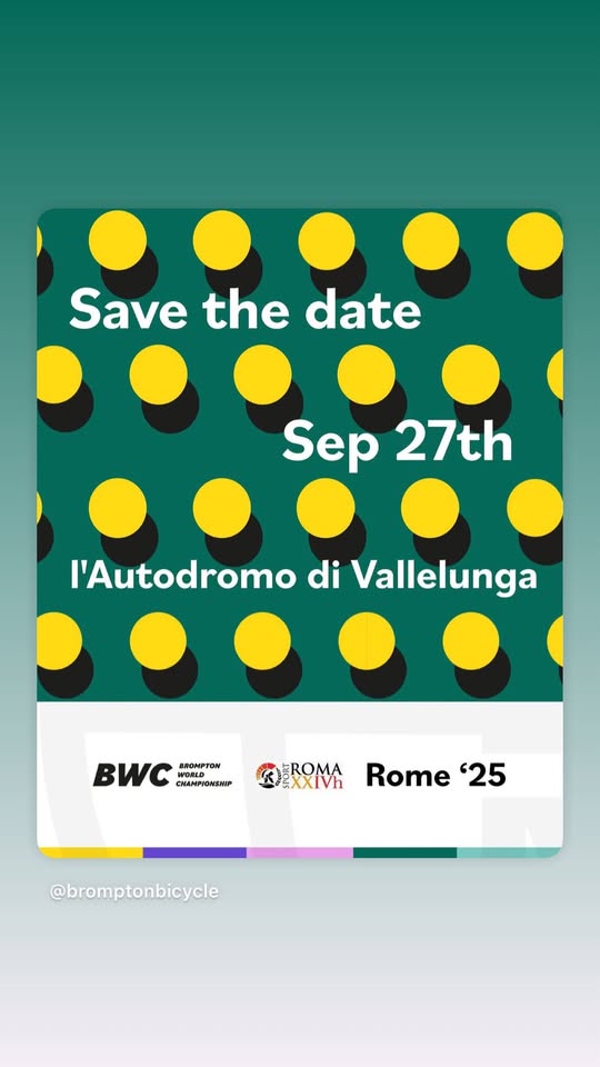 Evento Brompton World Championships Roma Locandina Brompton World Championships Roma - da sabato 27 settembre - domenica 28 settembre 2025 ore 10:00 ore 13:00