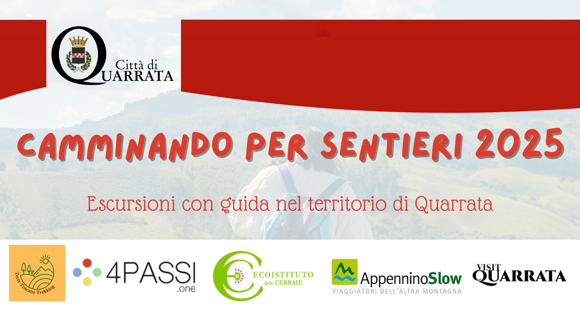 Potrebbe essere un'immagine raffigurante il seguente testo "M CITTÀDI DI UARRATA CAMMINANDO PER SENTIERI 2024 Escursioni con guida nel territorio di L Trekking 4PASSI .one ECOISTITUTO delle CERBAIE AppenninoSlow VIAGGIATORI WIAGGIATORIDEL'ALTRAMONTAGNA DELL ELL'ALTRA MONTAGNA"