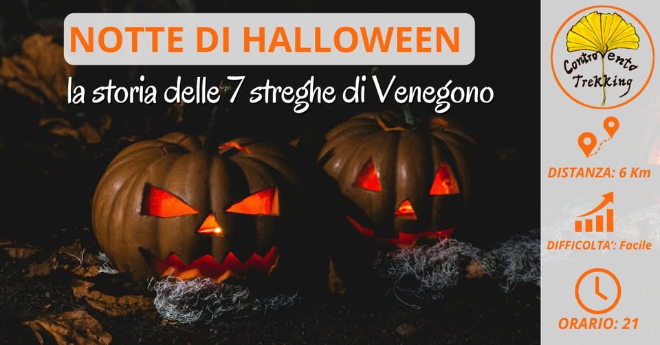 Evento Camminata notturna ad Halloween Le Sette Streghe della Valle Olona Locandina Camminata notturna ad Halloween Le Sette Streghe della Valle Olona - da venerdì 31 ottobre - lunedì 3 novembre 2025 ore 21:00 ore 12:00