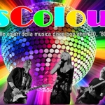 DISCO DANCE NIGHT – DISCOLOURS live at KIRBY’S GARDEN Potrebbe essere un contenuto di pop art raffigurante 5 persone e il seguente testo "DisColours mille millecolori colori della musica disco pop popanniczo, annic '80, '90 '80,'90oltre e oltre HONG"