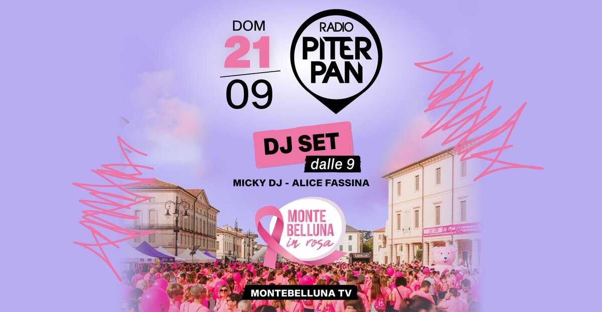 Evento Dj set Piterpan – Montebelluna in rosa Montebelluna TV Locandina Dj set Piterpan – Montebelluna in rosa Montebelluna TV - domenica 21 settembre ore 09:00 - 11:00