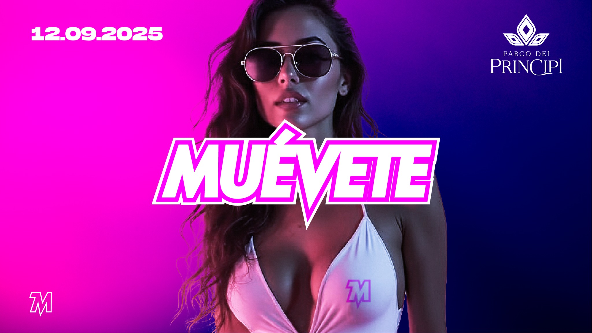 ★ MUÉVETE ★ Venerdì 12 Settembre @PARCO DEI PRINCIPI Potrebbe essere un contenuto grafico raffigurante 1 persona e il seguente testo "12.09.2025 PARCO DEI PRINCIPI ብጭ MUÉVETE VETE MUÉ M M"