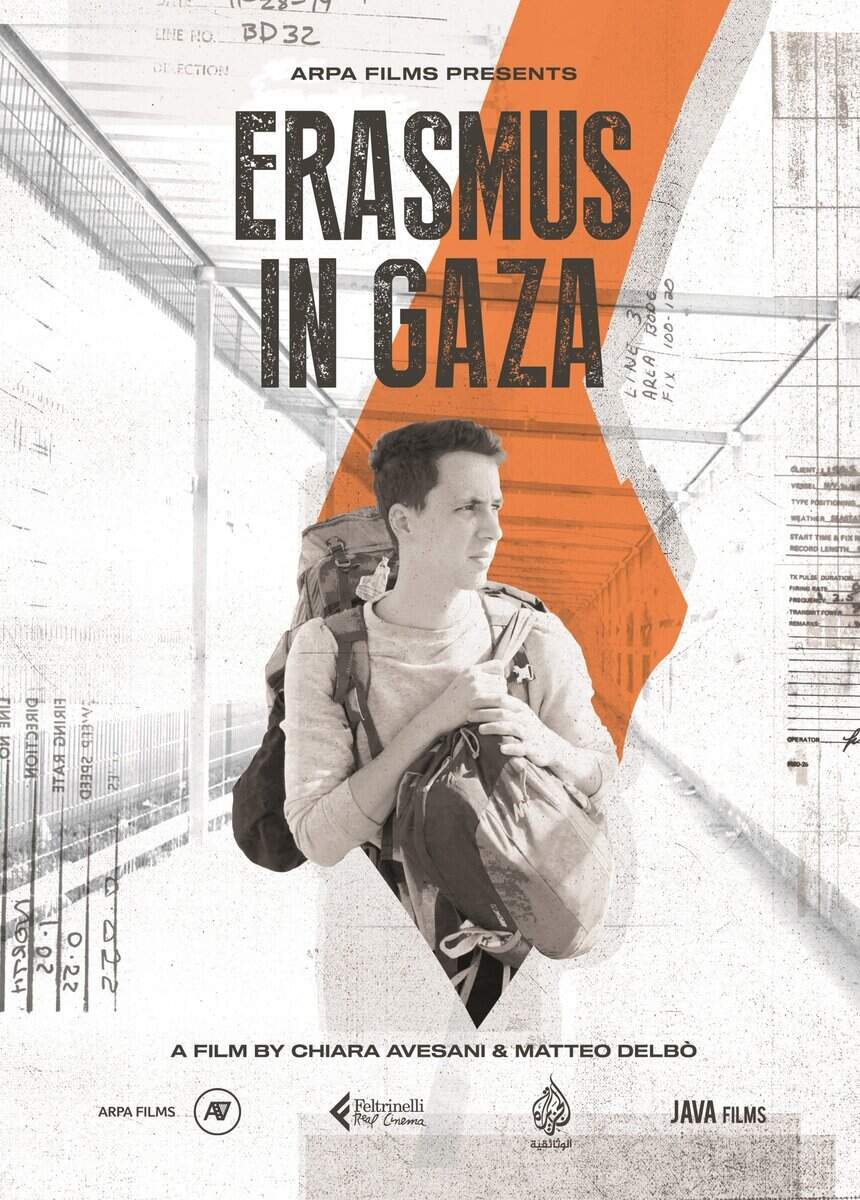 Potrebbe essere un'immagine raffigurante ‎1 persona e ‎il seguente testo "‎LINE NO. Ge1 BD32 ORECTION لن ARPA FILMS PRESENTS ERASMUS IN GAZA AREA ARLA ¥义 120 100- 100-12 รันอมงี ИoHb3R 3TAR 3ИR 933연근 03392 0339293356 23 ်ချိန် KTsGN 022 A FILM BY CHIARA AVESANI & ATE DELBÒ ARPA ARPAFILMS FI ILMS A7 Feltrinelli ChriRoria Feltrinelli الونتادقية JAVA JAVAFILMS FILMS‎"‎‎