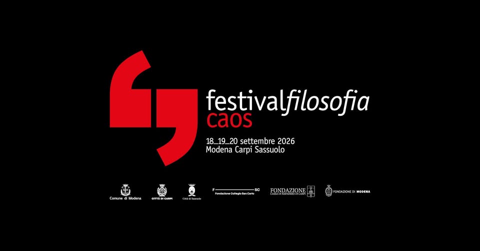 Evento festivalfilosofia 2026 caos Locandina festivalfilosofia 2026 caos - da venerdì 18 settembre - domenica 20 settembre 2026 ore 10:00 ore 23:00