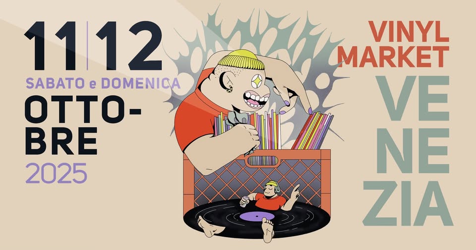 Evento Fiera Del Disco – Venezia Locandina Fiera Del Disco – Venezia - da sabato 11 ottobre - domenica 12 ottobre 2025 ore 14:00 ore 20:00