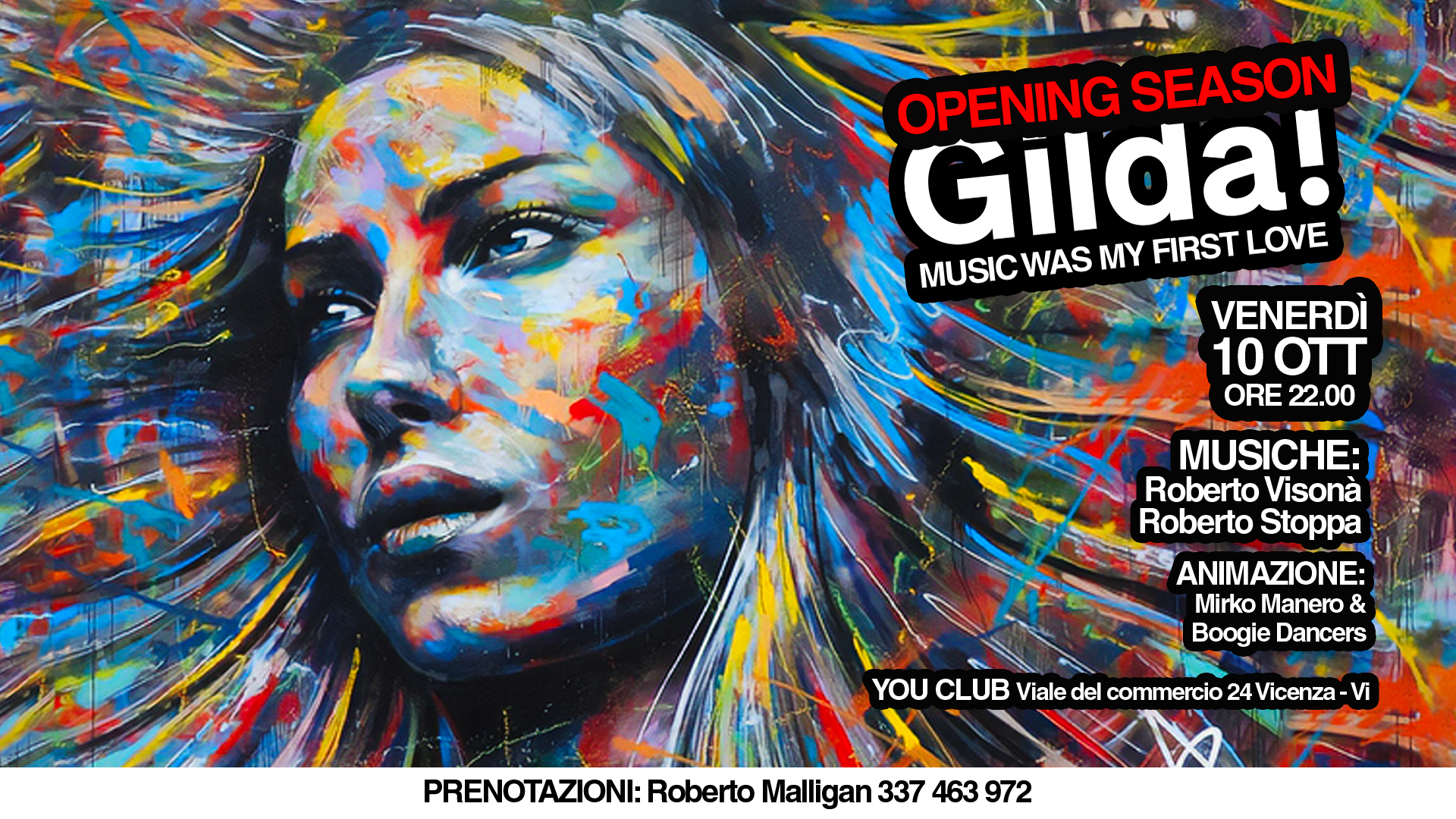 GILDA Vicenza | Opening Season Party | MUSIC WAS MY FIRST LOVE Potrebbe essere un'illustrazione raffigurante il seguente testo "ቤ። Gilda! LOVE OPENING SEASON MUSIC MUSICWAS WAS MY FIRST VENERDI 100T 10 ORE 22.00 MUSICHE: Roberto Visonà Roberto Stoppa ANIMAZIONE: Mirko Manero & Boogie Dancers YOU CLUB Viale del commercio 24 24Vicenza- Vi PRENOTAZIONI: Roberto Malligan 337 463 972"