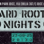 HARD ROOTS NIGHT – Rupez Nygra + Sottoterra + Tol Morwen + Italicus Carnifex + Karmian HARD ROOTS NIGHT – Rupez Nygra Sottoterra Tol Morwen Italicus Carnifex Karmian a Idice (BO) il 27 settembre 2025