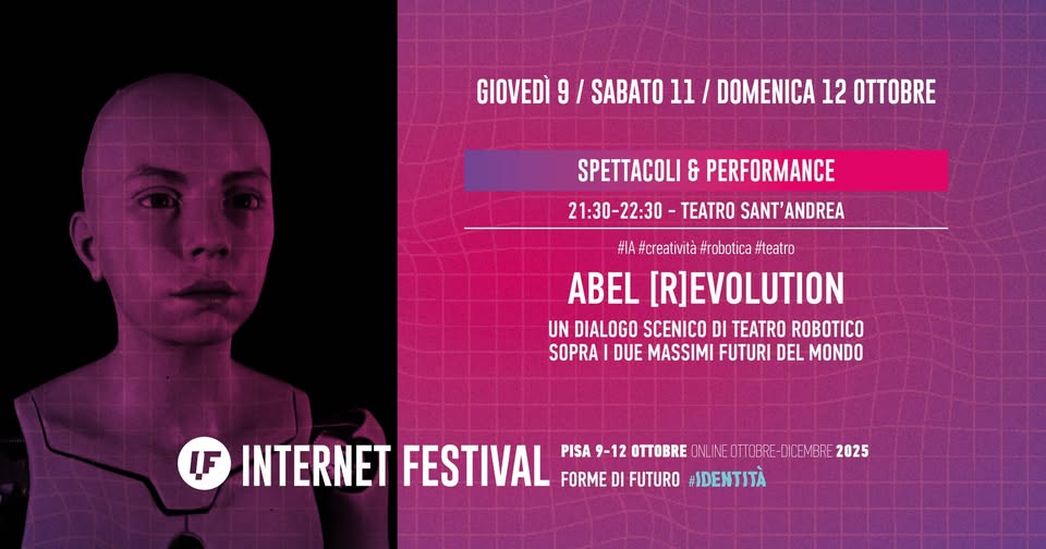 Evento Internet Festival 2025 – Abel R Evolution Locandina Internet Festival 2025 – Abel R Evolution - da giovedì 9 ottobre - domenica 12 ottobre 2025 ore 23:30 ore 00:30