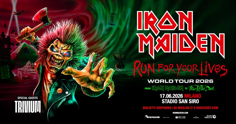 Iron Maiden – Run For Your Lives World Tour 2026 | Milano, Stadio San Siro Potrebbe essere un'immagine raffigurante il seguente testo "Lan た IRON MAIDEN EN RUN FOR YOUR Lives WORLD TOUR 2026 FROM RRAN MAIDEN tearDikeDork 17.06.2026 MILANO STADIO STADIOSANSIRO SAN SIRO BIGLIETTI DISPONIBILI BILETDSONBUSUICZIETEIATIRE SU b MC2LIVE.IT VIVATICKET.COM IROMMAIDEN.COM COM . LP FRECCIA"