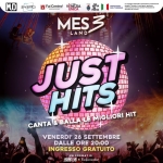 JUST HITS – MES3LAND | 26 SETTEMBRE 2025 | INGRESSO GRATUITO Potrebbe essere un contenuto grafico raffigurante testo
