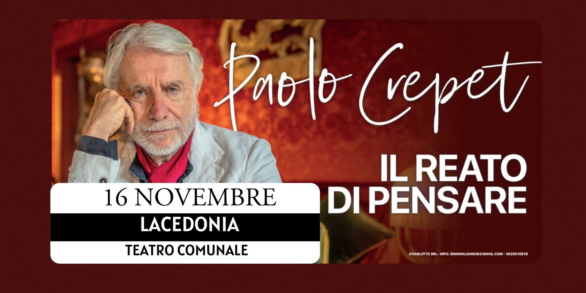 LACEDONIA – Teatro Comunale – PAOLO CREPET – Il reato di pensare Potrebbe essere un'immagine raffigurante 2 persone e il seguente testo "16 NOVEMBRE LACEDONIA TEATRO COMUNALE Pa6b Crepet IL REATO DI PENSARE CHARLOFTES SAL INFO 8E.月.S SIMONALI POMAL COM 3829515818"