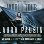 LAURA PAUSINI | 23 Giugno 2026 2025 @Messina, Stadio Franco Scoglio LAURA PAUSINI 23 Giugno 2026 2025 @Messina, Stadio Franco Scoglio a Messina (ME) il 12 giugno 2027