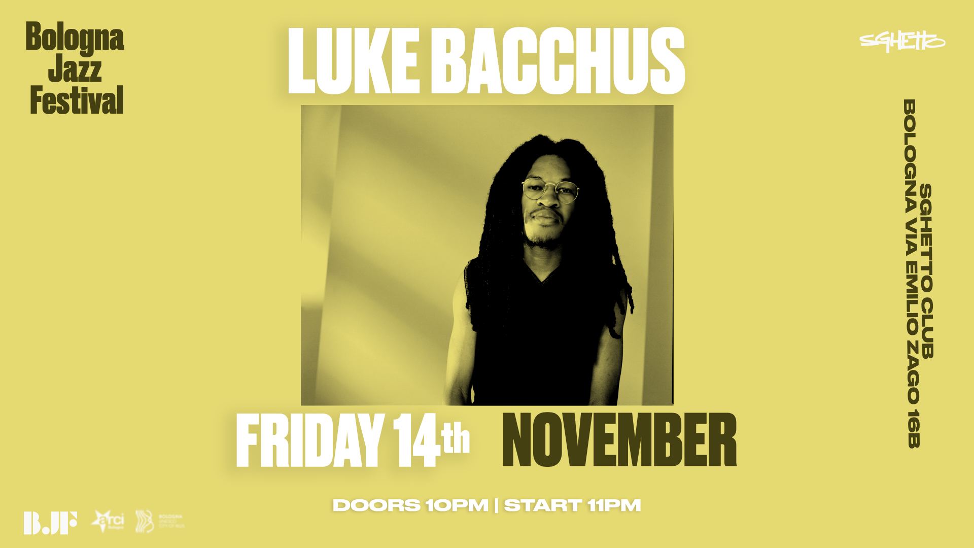 Evento Luke Bacchus BJF2025 Locandina Luke Bacchus BJF2025 - venerdì 14 novembre ore 23:00 - 01:00