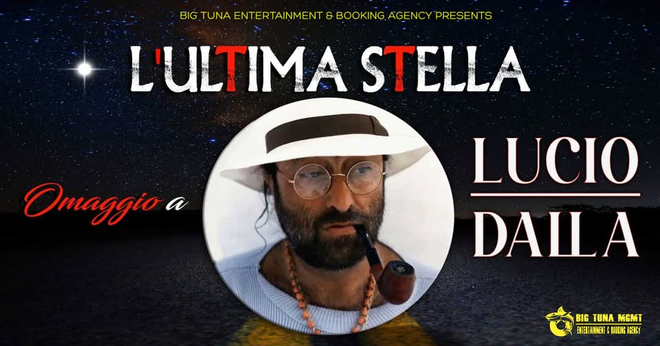 Evento L’ultima Stella – Lucio Dalla Tribute Band Live@Brasserie Houblon, Stra (Ve) Locandina L’ultima Stella – Lucio Dalla Tribute Band Live@Brasserie Houblon, Stra (Ve) - sabato 2 maggio ore 21:30 - 23:30