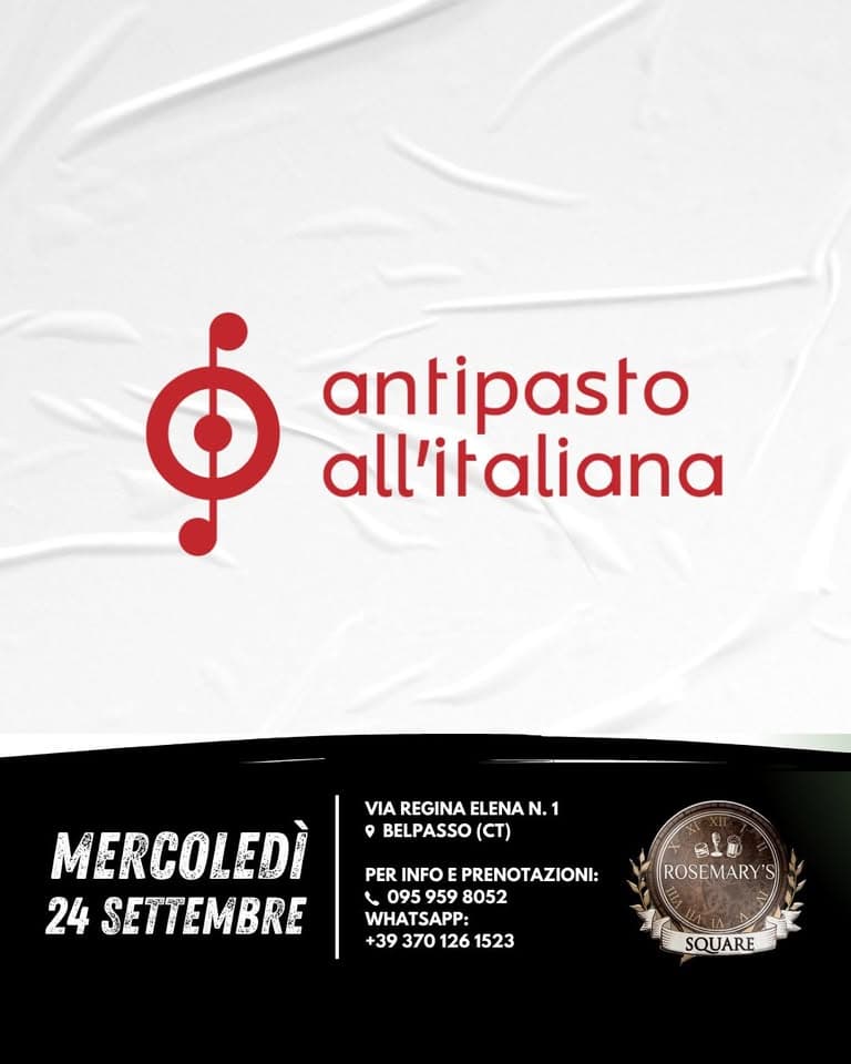 Mercoledì 24 Settembre🤘🎸ANTIPASTO ALL’ITALIANA Live al Rosemary’s Square! Potrebbe essere un'immagine raffigurante pasta e il seguente testo "antipasto all'italiana VIA REGINA ELENA N. 1 o BELPASSO (CT) MERCOLEDÌ 24 SETTEMBRE PER INFO PERINFOEPRENOTAZIONI E PRENOTAZIONI: 095 959 8052 WHATSAPP: +39 370 126 1523 31 ROSEMARY' SQUARE"