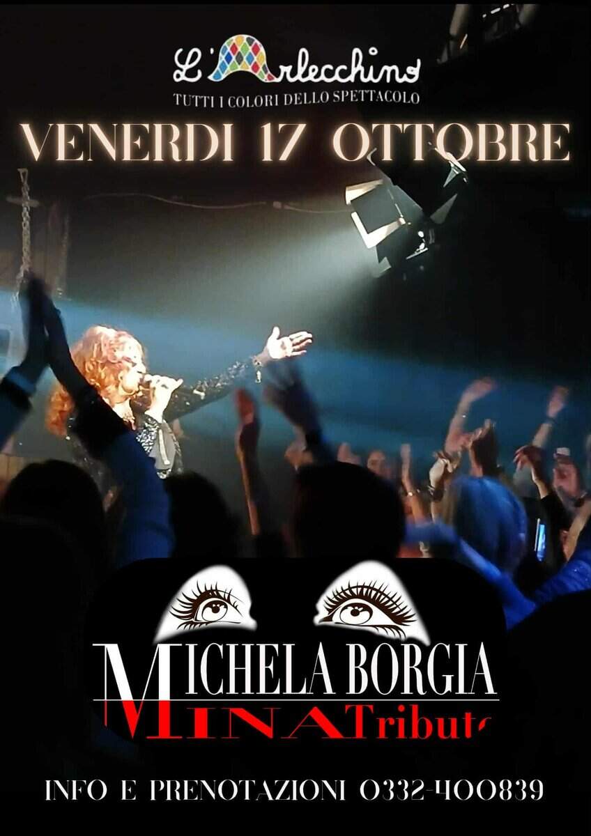 Potrebbe essere un'immagine raffigurante 3 persone e il seguente testo "srlecchind TUTTIICOLORI TIICOLORLDELLOSPEITACOL.O LOSPETTACOLO VENERDI 17 OTTQBRE #H ۱ BORGIA WTribut VIIN INFO E PRENOT NOT VZIONI PREN 0332 400839"
