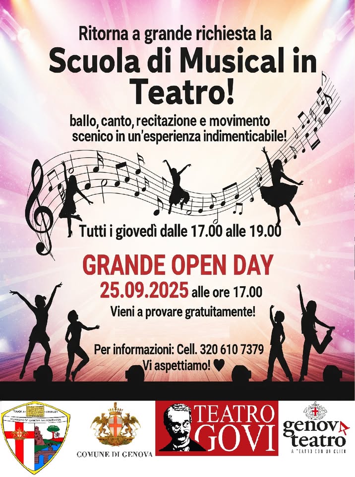 Potrebbe essere un'immagine raffigurante ‎2 persone e ‎il seguente testo "‎Ritorna a grande richiesta la Scuola di Musical in Teatro! ballo, canto, recitazione e movimento scenico in un' 'esperienza indimenticabile! Tutti giovedì dalle 17.00 alle 19.00 GRANDE OPEN DAY 25.09.2025 alle ore 17.00 Vieni a provare gratuitamente! Per informazioni: Cell. 320 610 7379 Vi aspettiamo! অভনযশরা っン ーー 1 HAToY שיו นน์ท COMUNE COMUNEDIGENOVA DI GENOVA TEATRO GOVI genovA teatro 111 111 61811311IIC.1:1 1 u CLIIE 11 01‎"‎‎