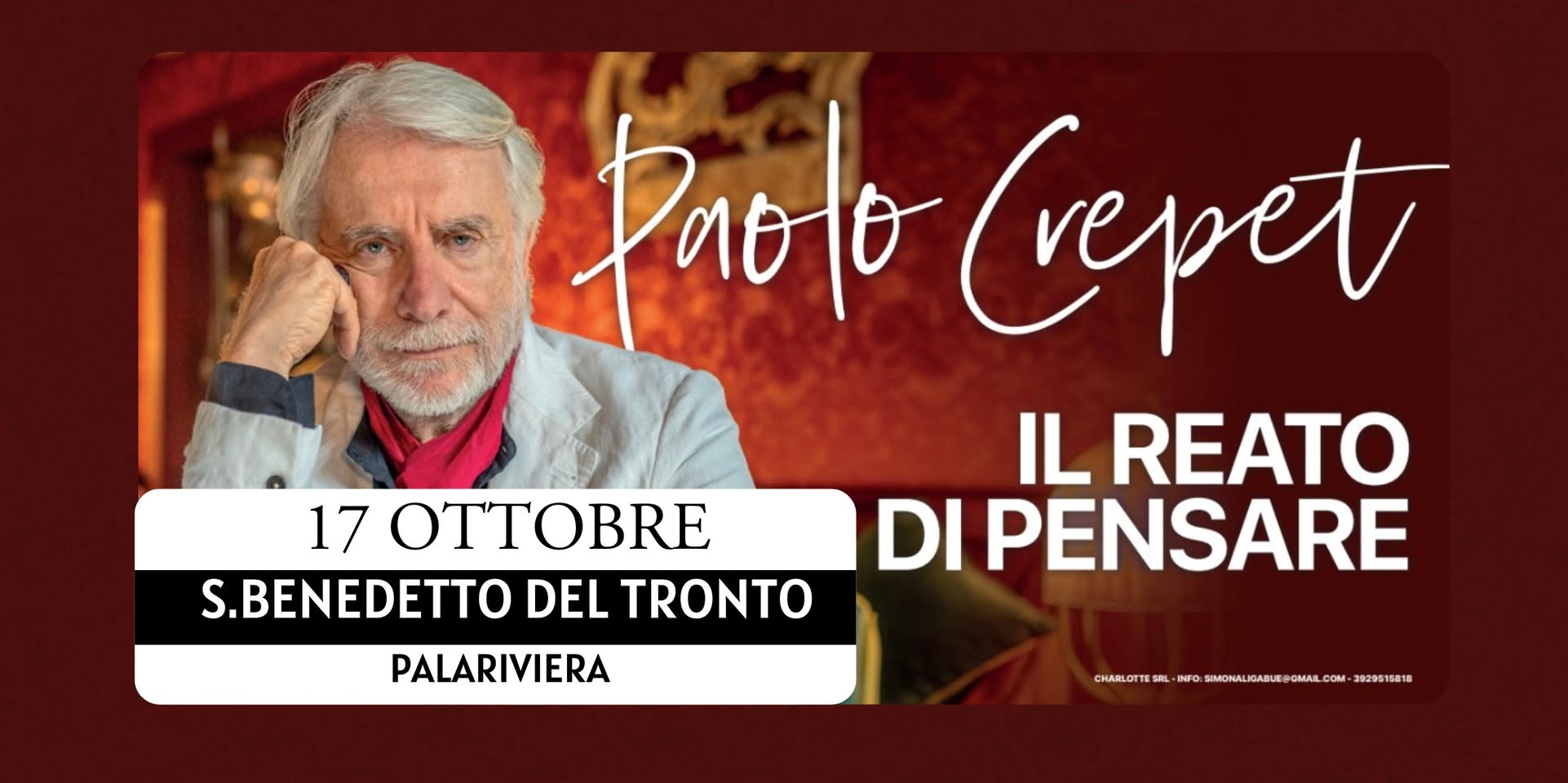 S.BENEDETTO DEL TRONTO – PALARIVIERA – PAOLO CREPET – Il reato di pensare Potrebbe essere un'immagine raffigurante 2 persone e il seguente testo "17 OTTOBRE S.BENEDETTO DEL TRONTO Paolo Crepet IL REATO DI PENSARE PALARIVIERA CHARLOFTE SAL INFO 8E.月.S SIMONALK @OMAL COm 2929515818"