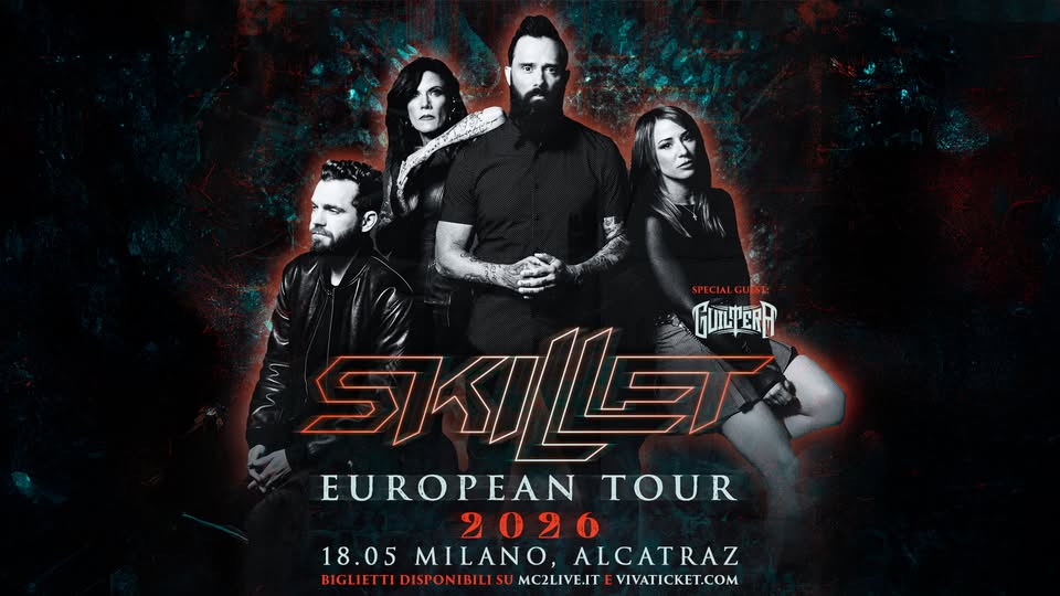 Skillet | Milano, Alcatraz Potrebbe essere un'immagine raffigurante 4 persone e il seguente testo "SKULLET EUROPEAN TOUR 2020 18.05 MILANO, ALCATRAZ BIGLIETTI BIGLIETTIDISPONIBILISU DISPONIBILISI MC2LIVE.IT VIVATICKET.COM"