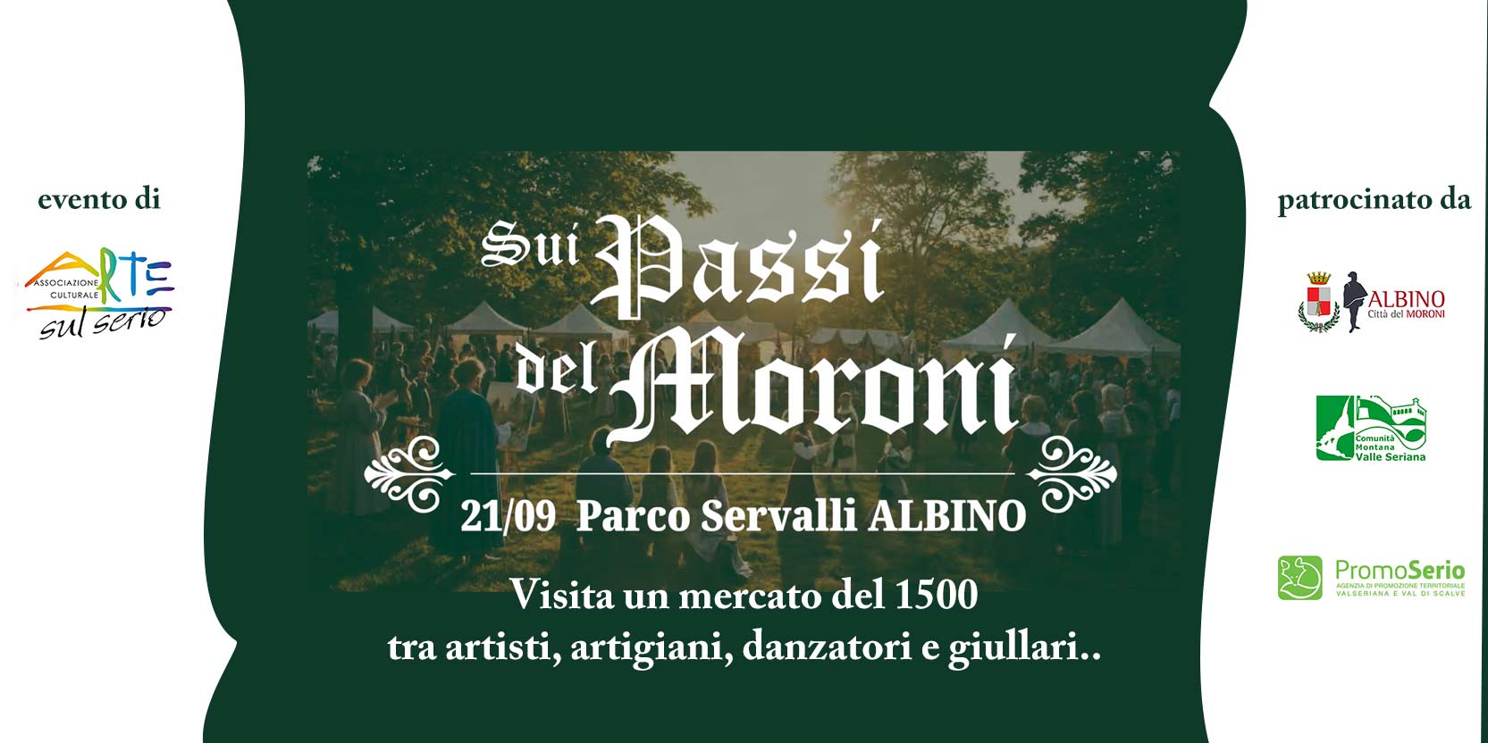 Evento Sui Passi Del Moroni 2025 – Parco Servalli (Albino) Locandina Sui Passi Del Moroni 2025 – Parco Servalli (Albino) - domenica 21 settembre ore 10:00 - 19:00