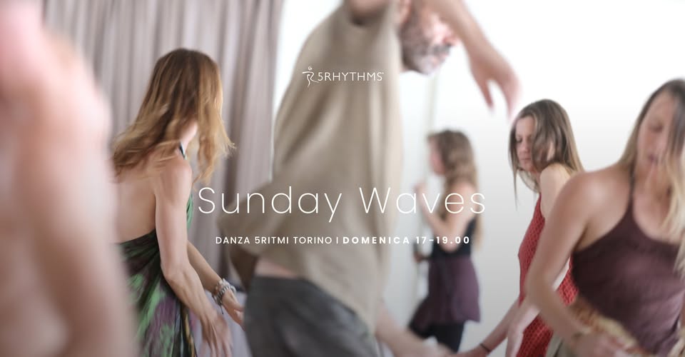 Evento Sunday Waves – Danze 5Ritmi Torino Locandina Sunday Waves – Danze 5Ritmi Torino - da domenica 28 settembre 2025 - domenica 21 giugno 2026 ore 17:00 ore 19:00