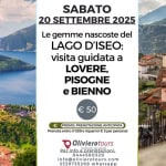 Viaggio al Lago d’Iseo: visita guidata di Lovere, Pisogne e Bienno. Potrebbe essere un'immagine raffigurante Camogli e il seguente testo "SABATO 20 SETTEMBRE2 2025 Le gemme nascoste del LAGO D'ISEO: visita guidata a LOVERE, PISOGNE e BIENNO € 50 € PROMO: PRENOTAZIONE ANTICIPATA Prenota entro 10/9 risparmi €5 per persona! Olivierotours Per info prenotazioni: 0444580329 info@olivierotours.con 3339735268 whatsapp"