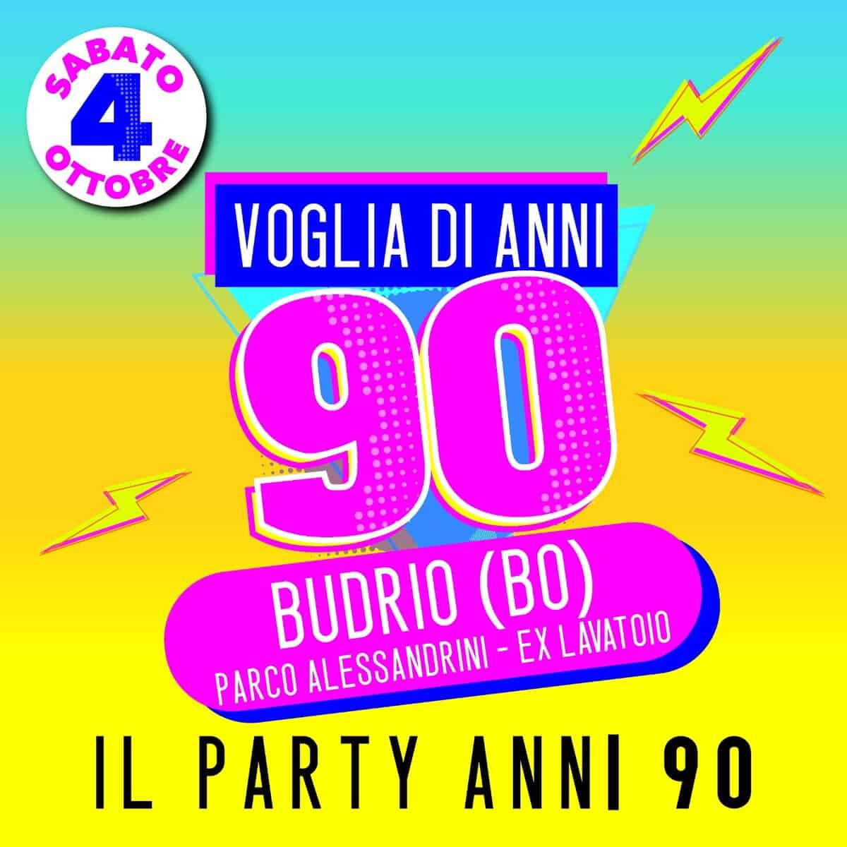 💥💥 VOGLIA DI ANNI 90 🎶⚡️ • AGRIBU • Budrio Parco Alessandrini Potrebbe essere un'immagine raffigurante il seguente testo "SABATO 4 OTTOBRE VOGLIA DI ANNI 90 BUDRIO (BO) PARCO ALESSANDRINI- EX LÁVATOIO IL PARTY ANNI 90"