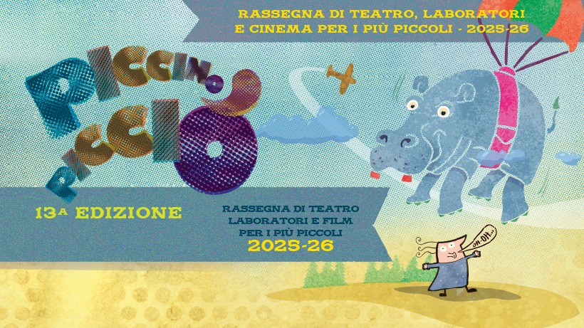 15/02 | Piccino Picciò・Volo, spettacolo teatrale di Teatro Prova Potrebbe essere un disegno raffigurante rinoceronte, elefante e il seguente testo "RASSEGNA DI TEATRO, LABORATORI E CINEMA PER I PIU PICCOLI 2025-26 BICGIN 13A EDIZIONE RASSEGNA RASSEGNADITEATRO DI TEATRO LABORATORI E FILM PERIPIÚPICCOLI PER PIU PICCOLI 2025-26 26 -OH..."
