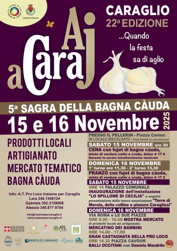 Evento 22° Fiera Aj A Caraj E 5° Sagra Della Bagna Cauda Locandina 22° Fiera Aj A Caraj E 5° Sagra Della Bagna Cauda - sabato 15 novembre ore 20:00 - 00:30