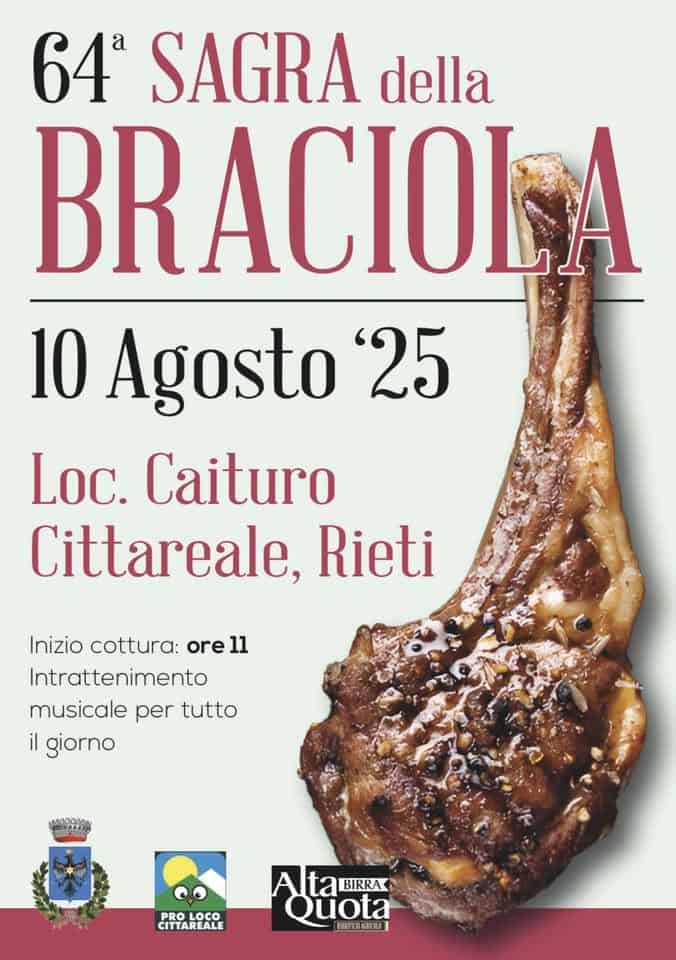 Potrebbe essere un'immagine raffigurante il seguente testo "64 a SAGRA della BRACIOLA 10 Agosto '25 Loc. Caituro Cittareale, Rieti Inizio cottura: ore 11 Intrattenimento musicale per tutto il giorno PRO LOCO CITTAREALE Aluota Ata ta BIRRA Quota BOЛKOИИA"
