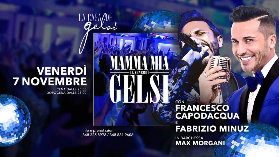 Potrebbe essere un'immagine raffigurante ‎1 persona e ‎il seguente testo "‎VENERDÌ 7 NOVEMBRE DOPOCENADALLE23:00 CENA CENADALLE20:00 DALLE 20:00 DOPOCE NA DALLE 23:00 תות LD E LA guen Gelsi ΕΛΣЛ/AEΙ XUISU MAMMAM MIA GELSI IL VENERDÌ CON FRANCESCO CAPODACQUA IN BARCHESSA MAX MORGANI info prenotazioni 348 3482258978/3488819606 2258978 225 8978 348 881 9606‎"‎‎